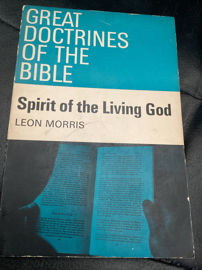 Spirit of the Living God - Great Doctrines of the Bible (Used Copy)