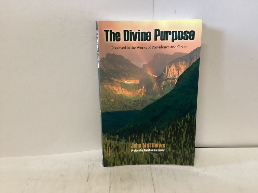 The Divine Purpose (The John Gowan Collection)