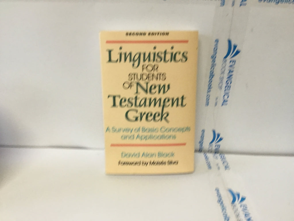 Linguistics for Students of New Testament Greek (The John Gowan Collection)