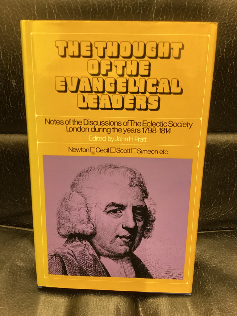The Thought of the Evangelical Leaders (Used Copy)