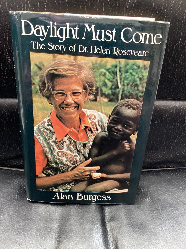 Daylight Must Come: The Story of Dr. Helen Roseveare (Used Copy)