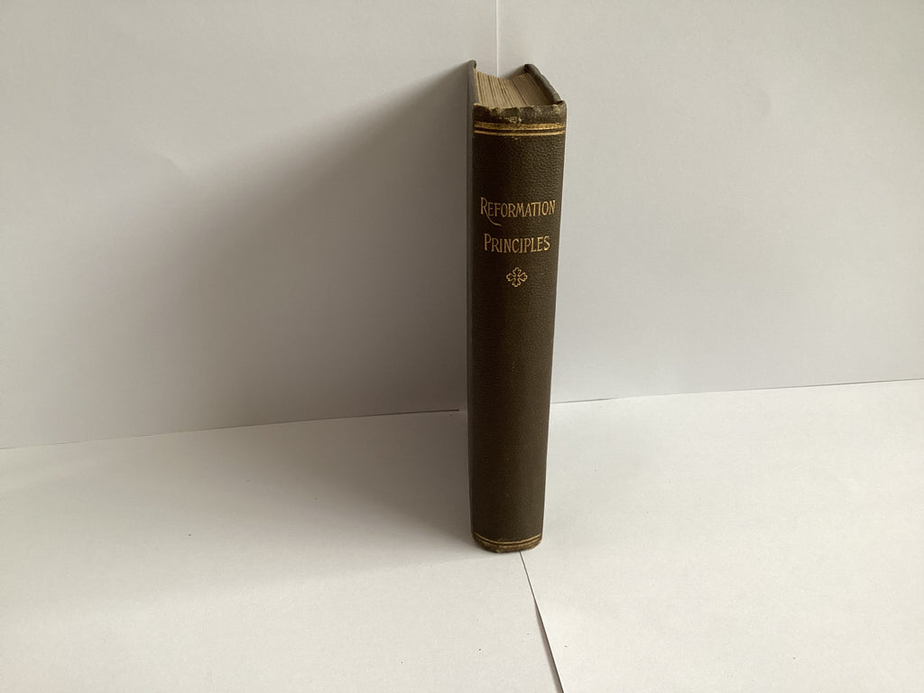Reformation Principles Exhibited by the Reformed Presbyterian Church in the USA (John Gowan Collection)