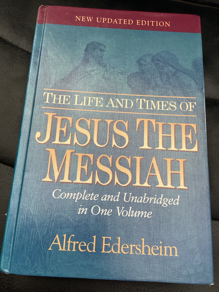 The Life and Times of Jesus the Messiah (Used Copy)
