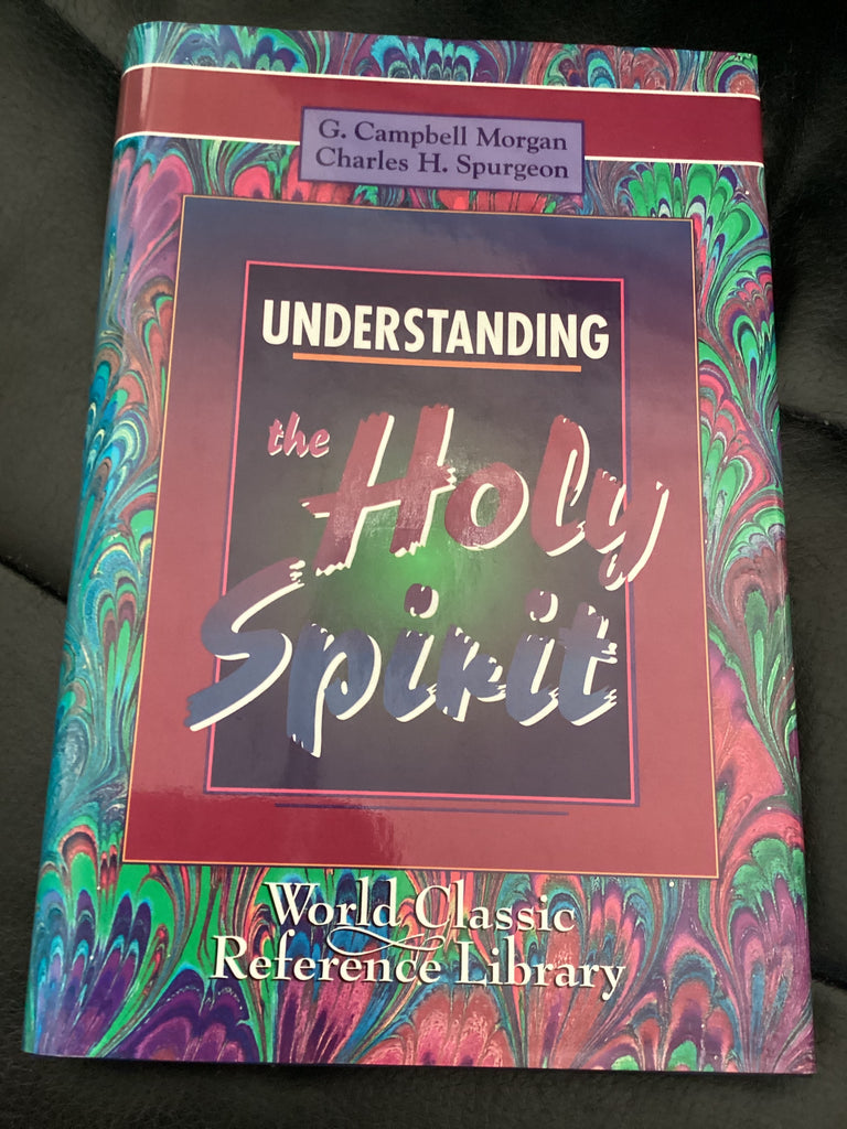 Understanding the Holy Spirit (Used Copy)