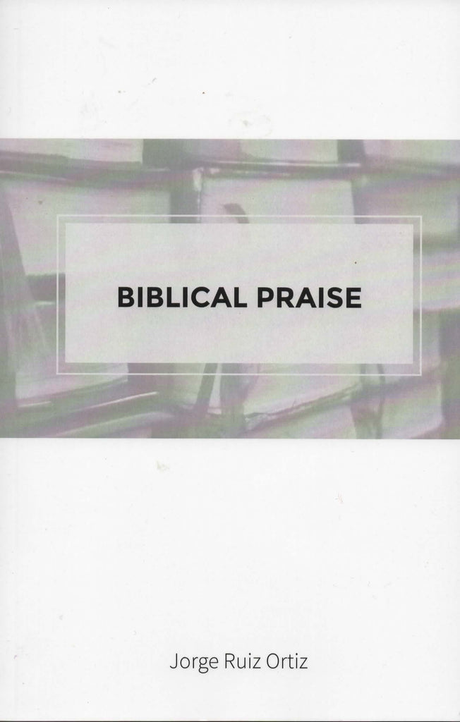 Biblical Praise