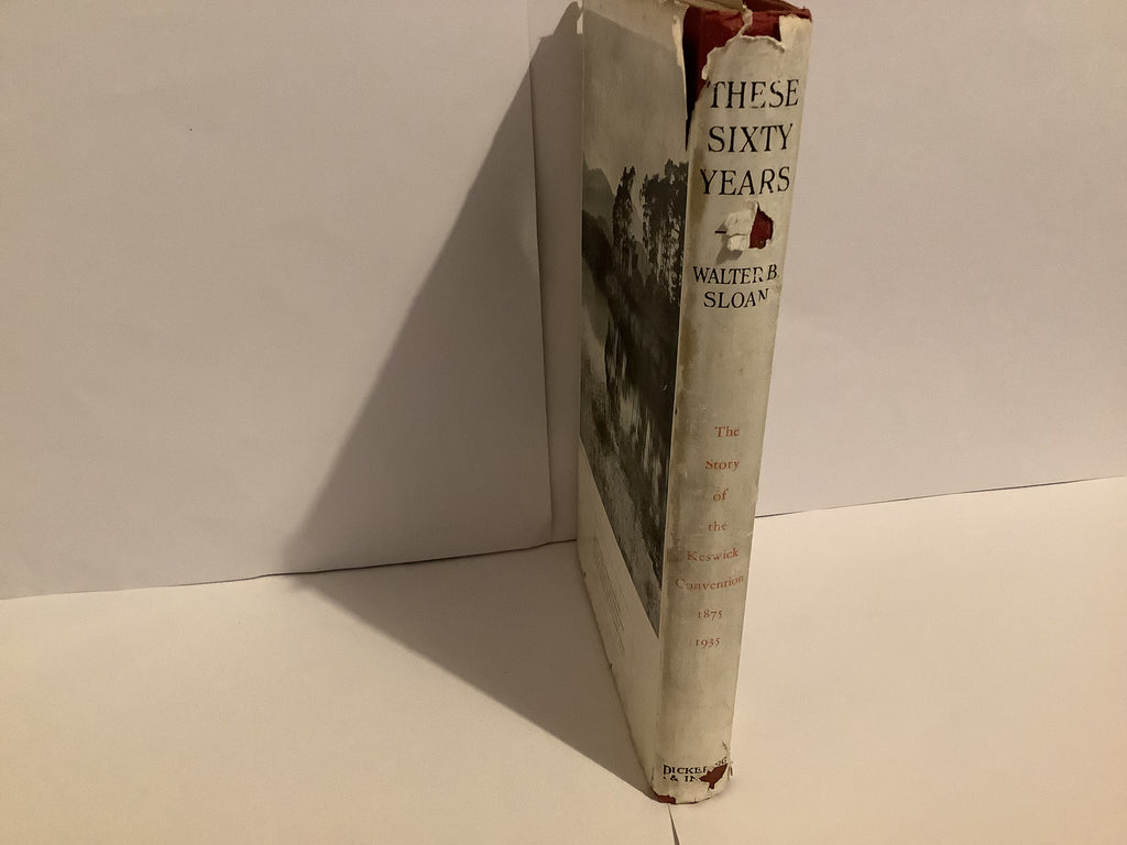 These Sixty Years: The Story of the Keswick Convention (John Gowan Collection)