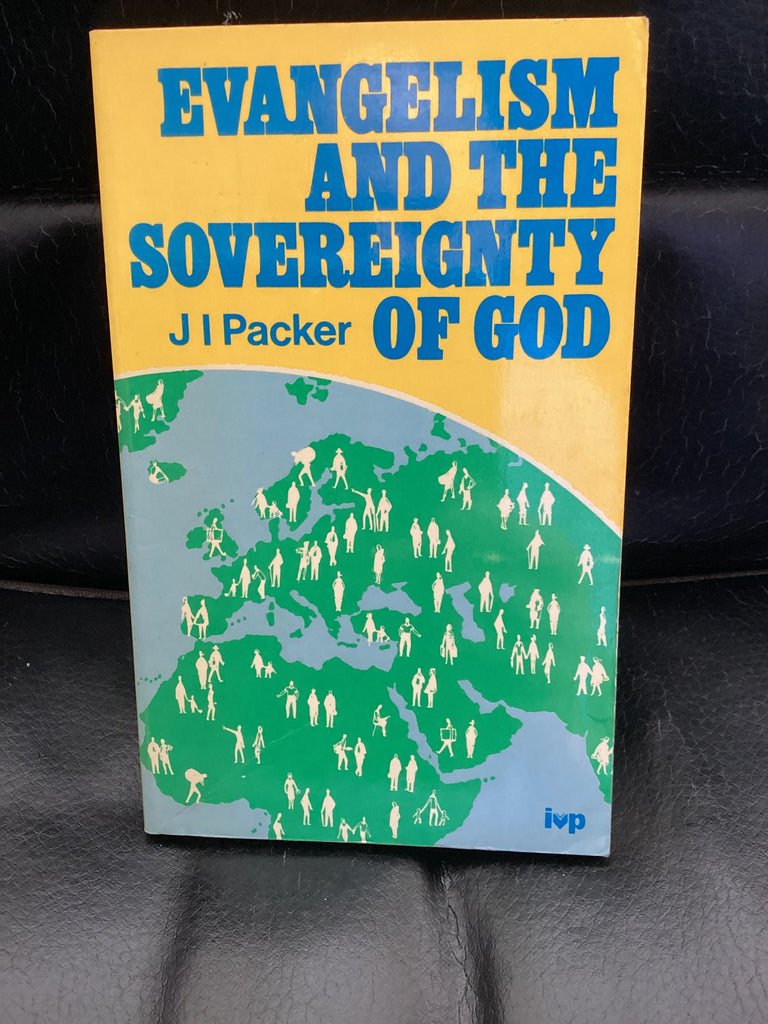 Evangelism and the Sovereignty of God (Used Copy)