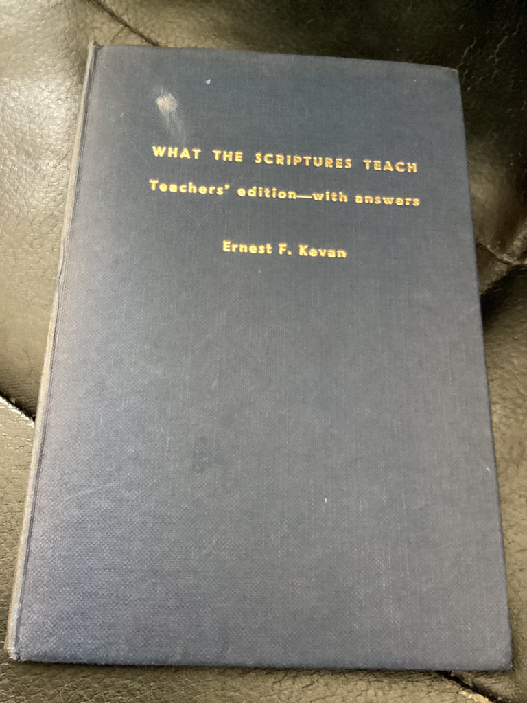 What the Scriptures Teach (Used Copy)