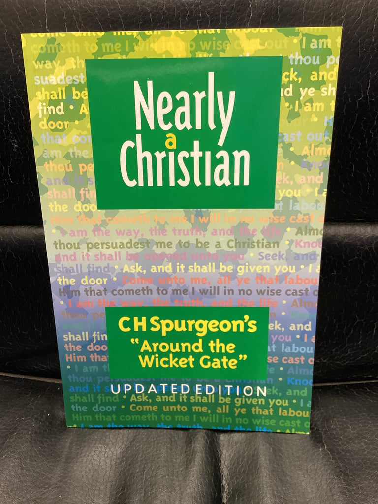 Nearly a Christian - CH Spurgeon's