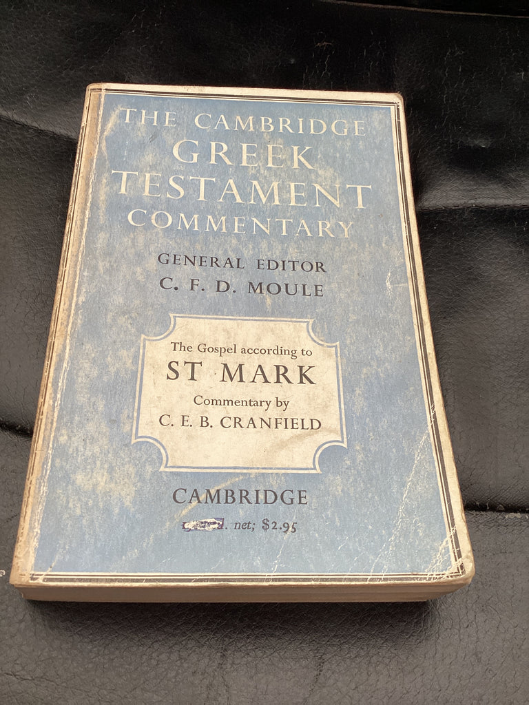 The Cambridge Greek Testament Commentary: St. Mark (Used Copy)