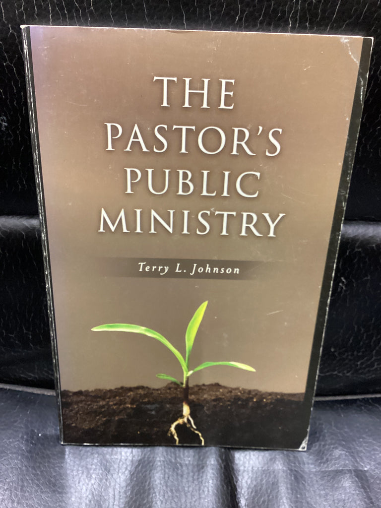 The Pastor's Public Ministry (Used Copy)