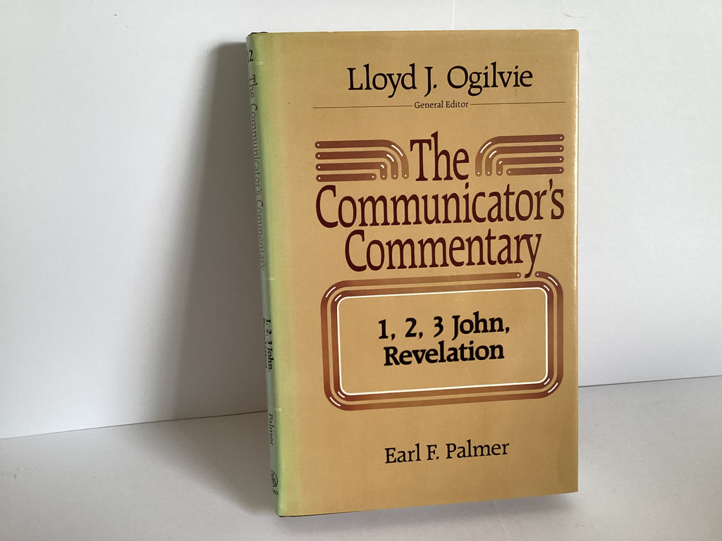The Communicators Commentary: 1, 2, 3 John and Revelation (John Gowan Collection)