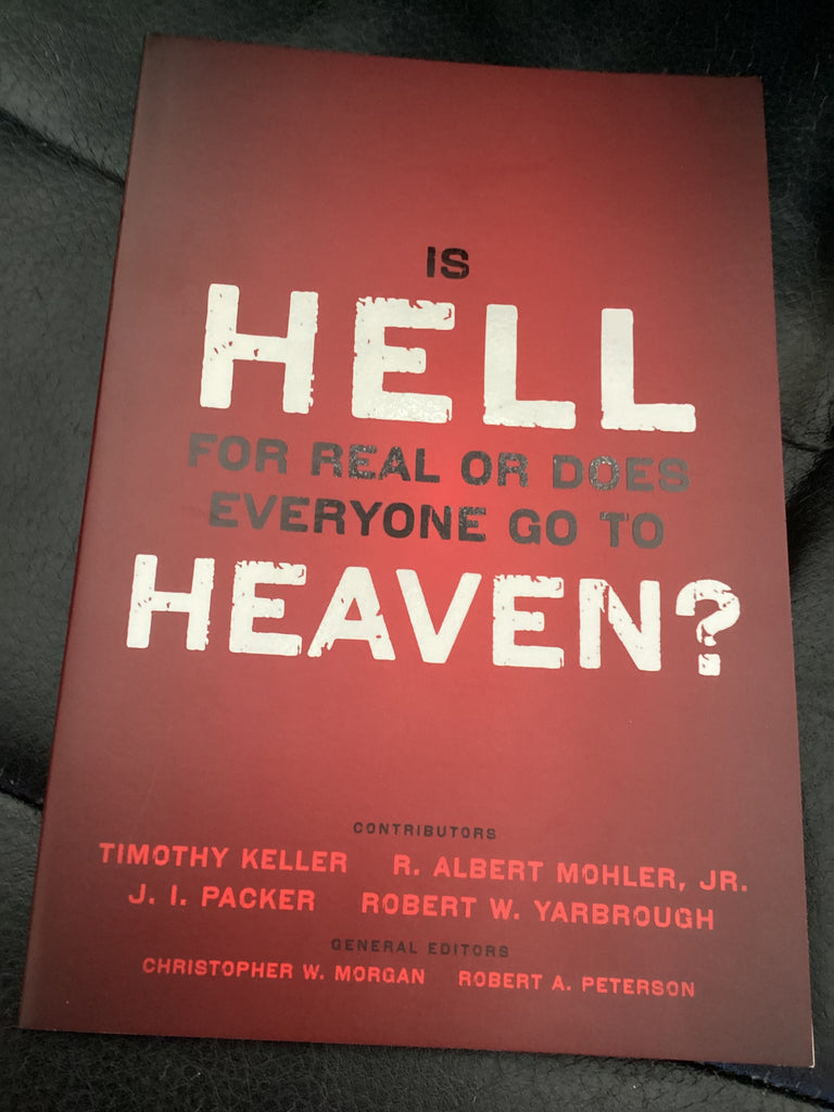 Is Hell For Real or Does Everyone Go to Heaven? (Used Copy)