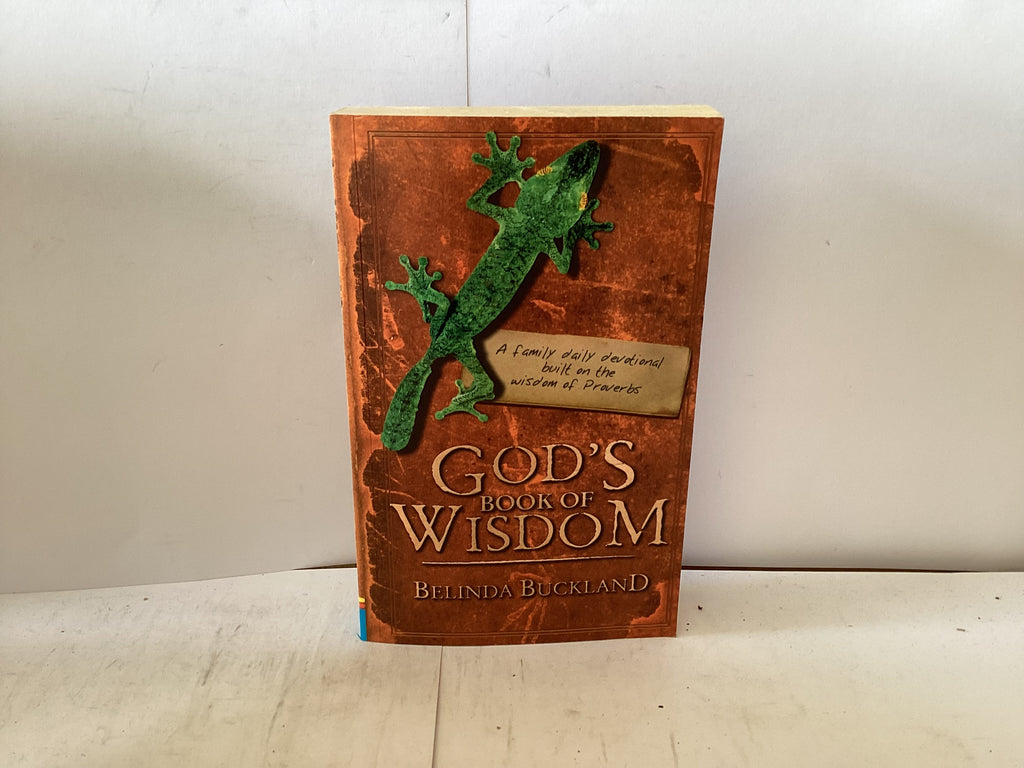 God’s Book of Wisdom (The John Gowan Collection)