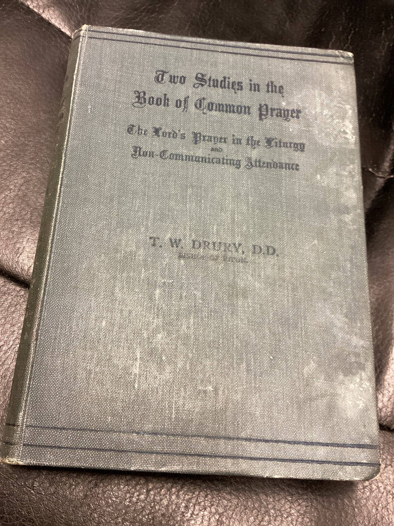 Two Studies in the Book of Common Prayer (Used Copy)