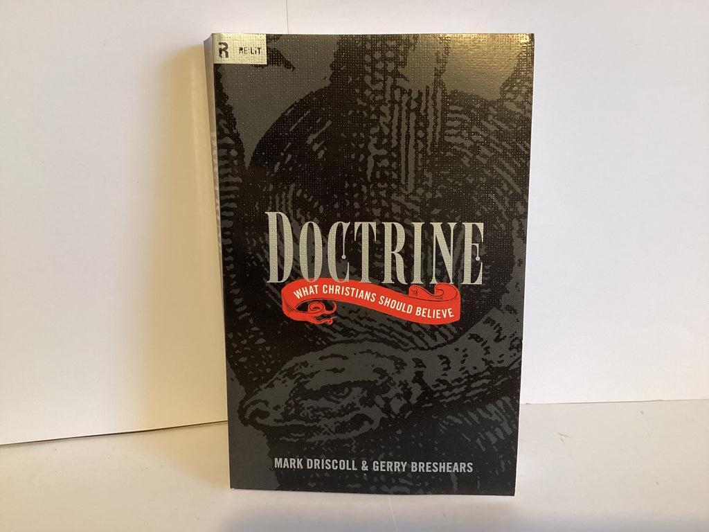 Doctrine: What Christians Should Believe (John Gowan Collection)