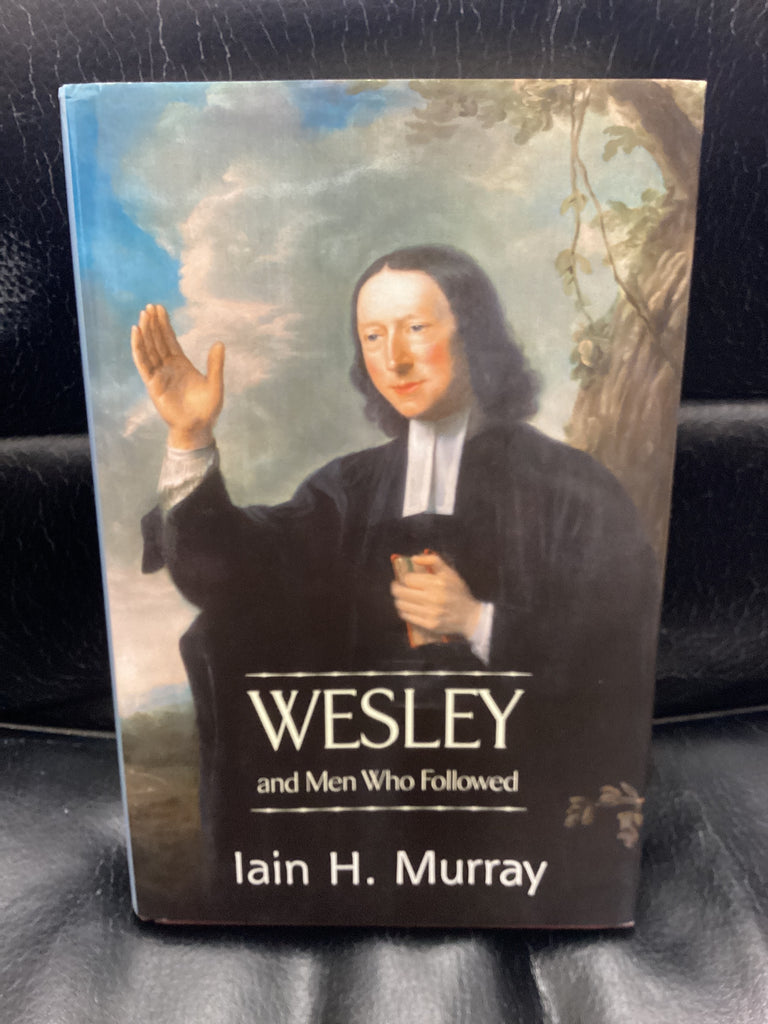 Wesley and Men Who Followed (Used Copy)