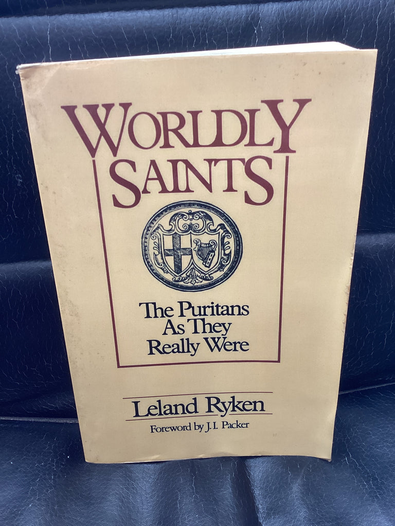Worldly Saints: The Puritans as They Really Were (Used Copy)
