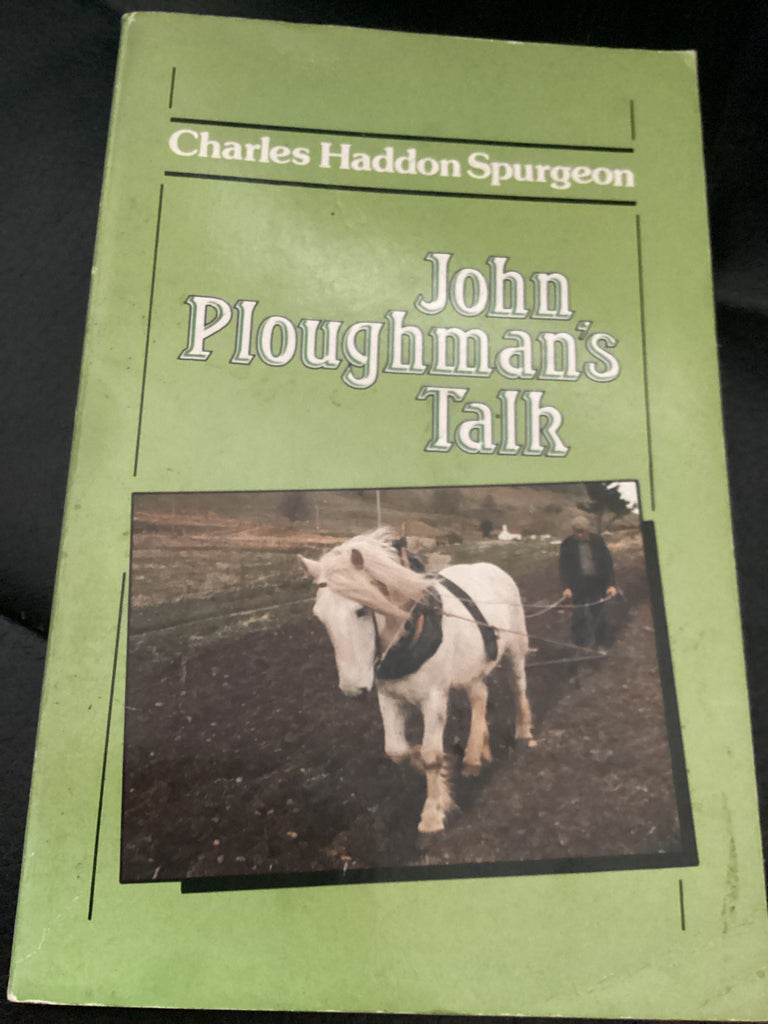 John Ploughman's Talk (Used Copy)