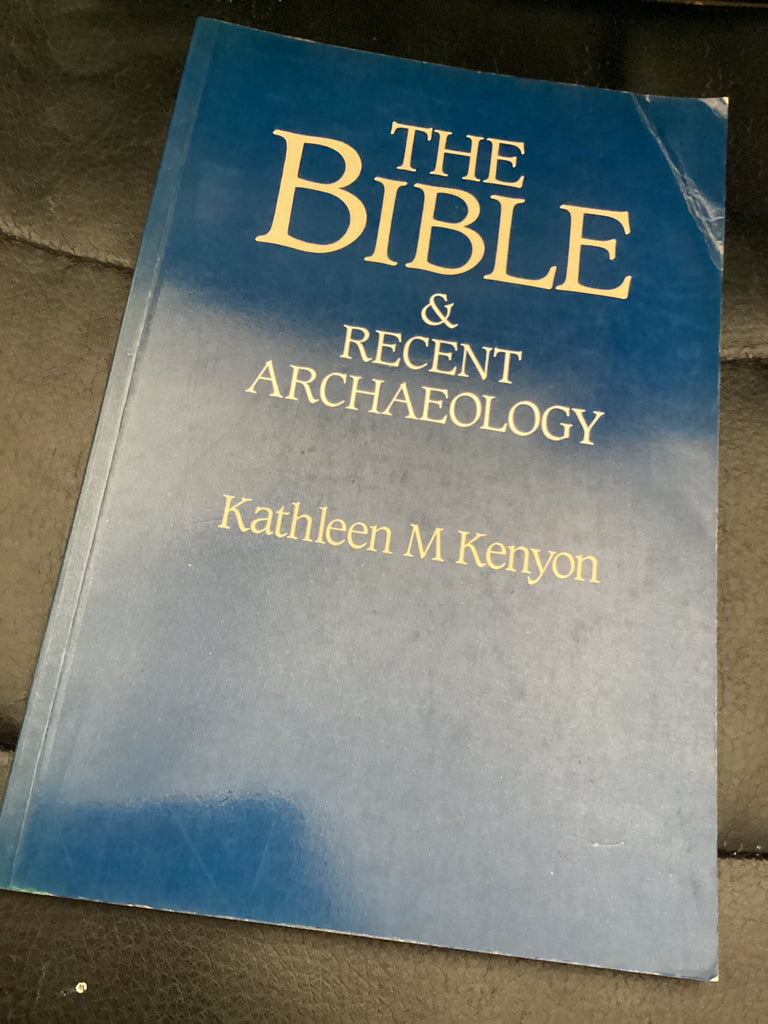The Bible and Recent Archaeology (Used Copy)