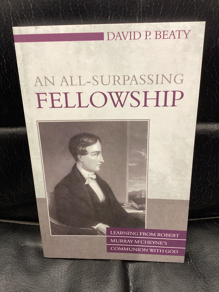 An All-Surpassing Fellowship (Used Copy)