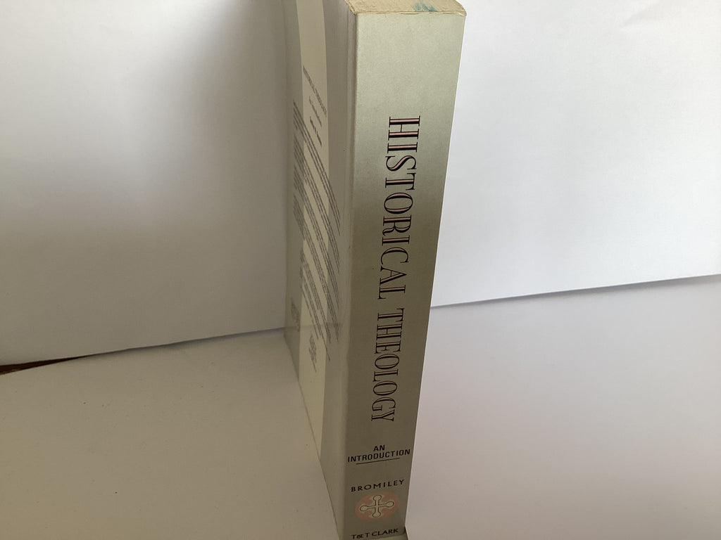 Historical Theology: An Introduction (John Gowan Collection)