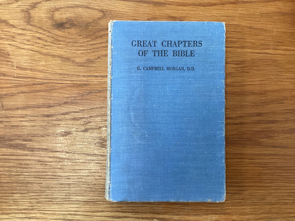 Great Chapters of the Bible (The John Gowan Collection)