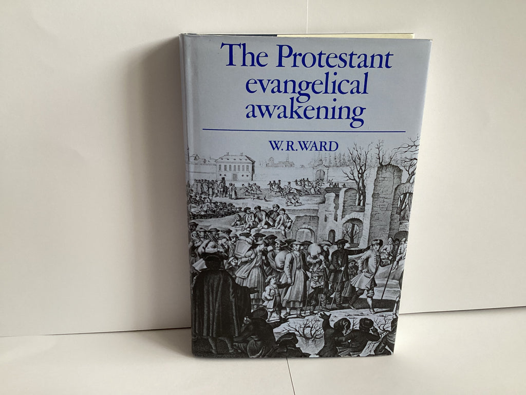 The Protestant Evangelical Awakening (John Gowan Collection)