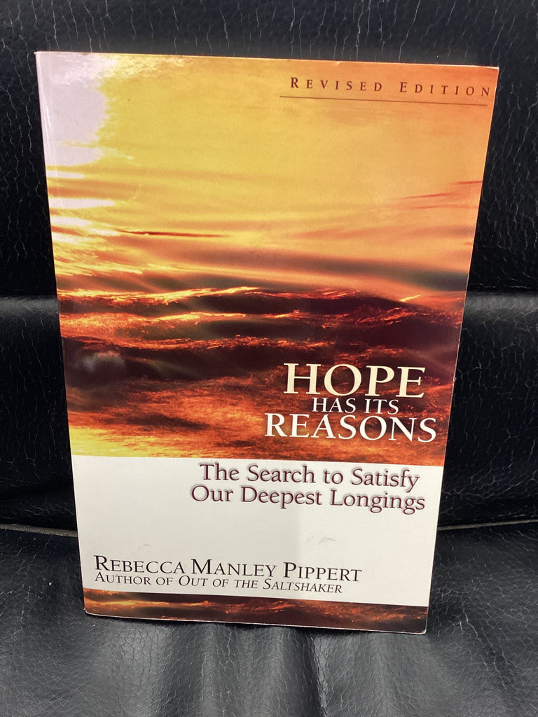Hope Has Its Reasons: The Search to Satisfy Our Deepest Longings (Used Copy)
