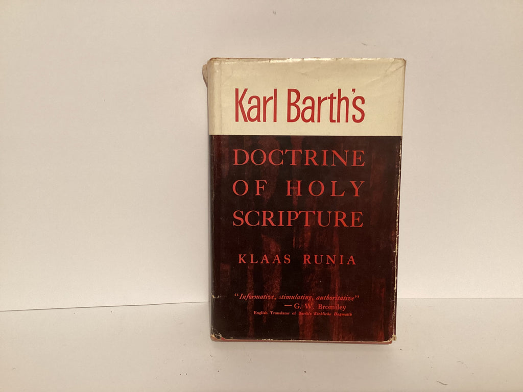 Karl Barth’s Doctrine of the Holy Scripture (John Gowan Collection)