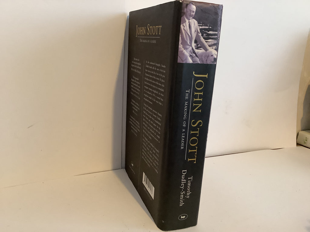 John Stott:The Making of a Leader (John Gowan Collection)