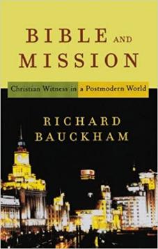 Bible and Mission: Christian Witness in a Postmodern World