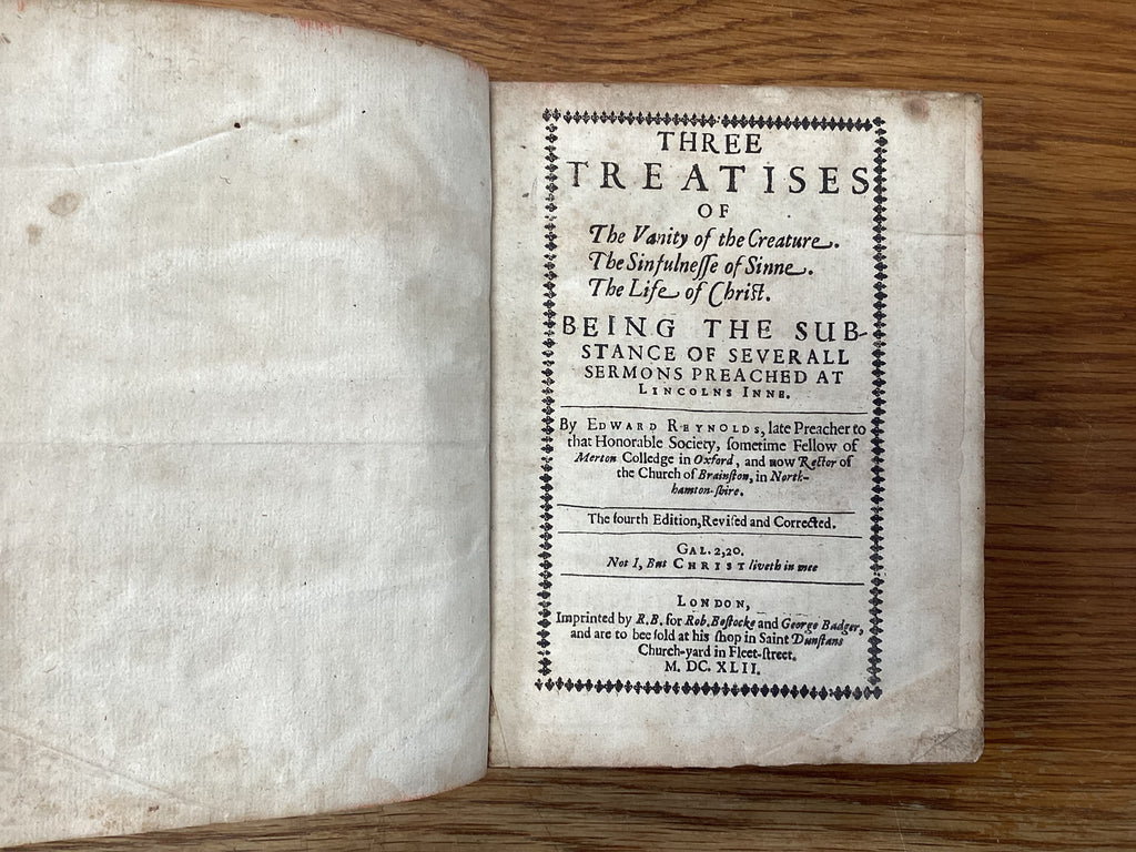 Three Treatises of The Vanity of the Creature - The Sinfulness of Sin - The Life of Christ(The John Gowan Collection)