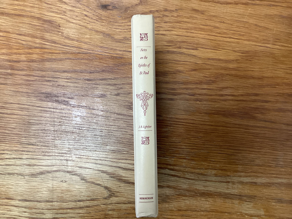 Notes on the Epistles of Paul (The John Gowan Collection)