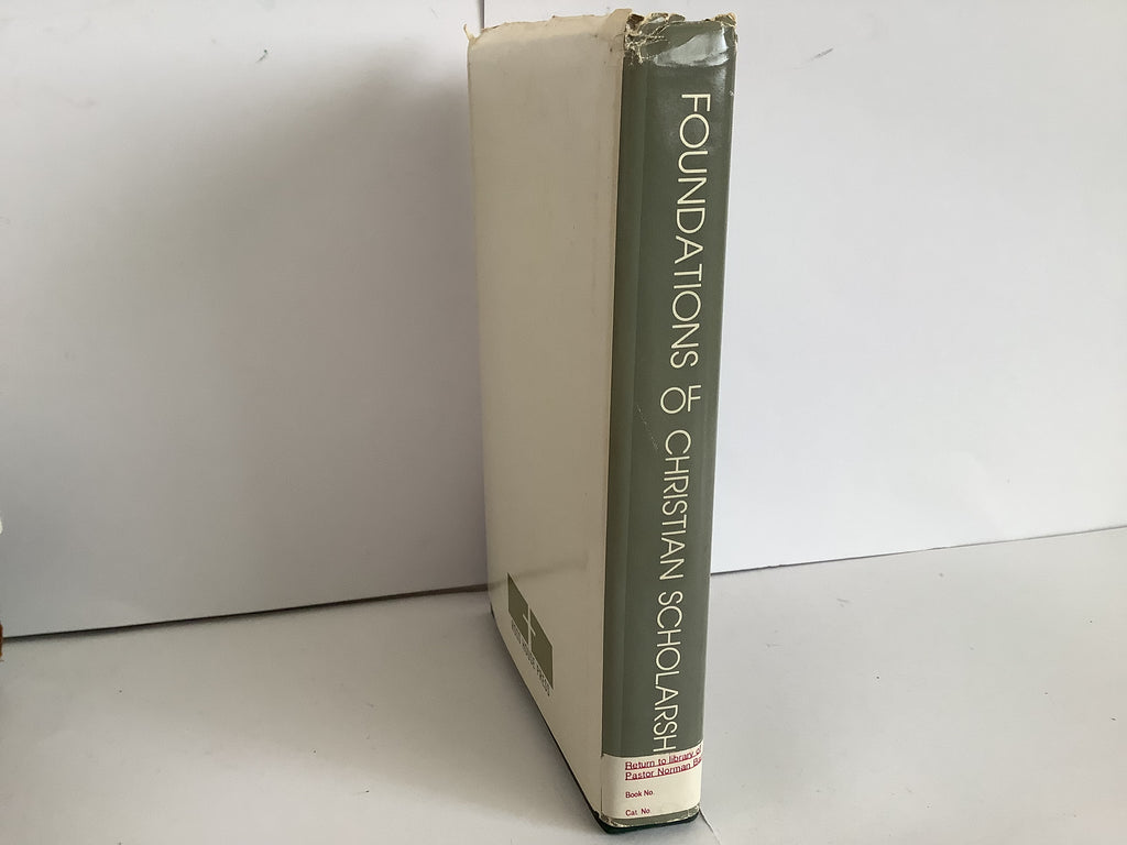 Foundations of Christian Scholarship (John Gowan Collection)