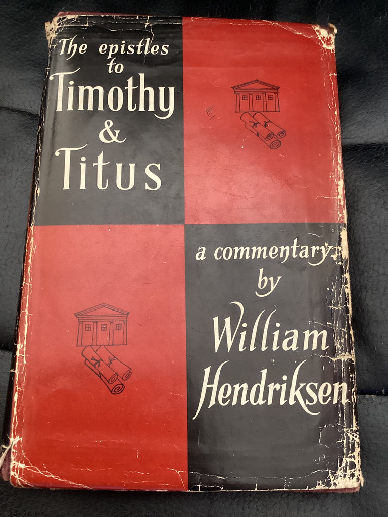 The Epistles to Timothy and Titus (Used Copy)