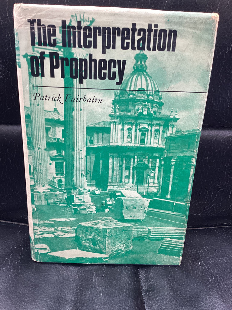 The Interpretation of Prophecy (Used Copy)