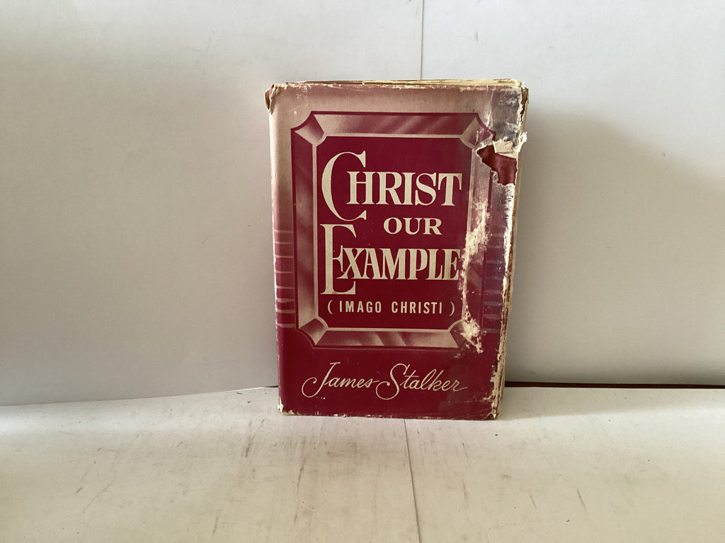 Christ our Example (The John Gowan Collection)