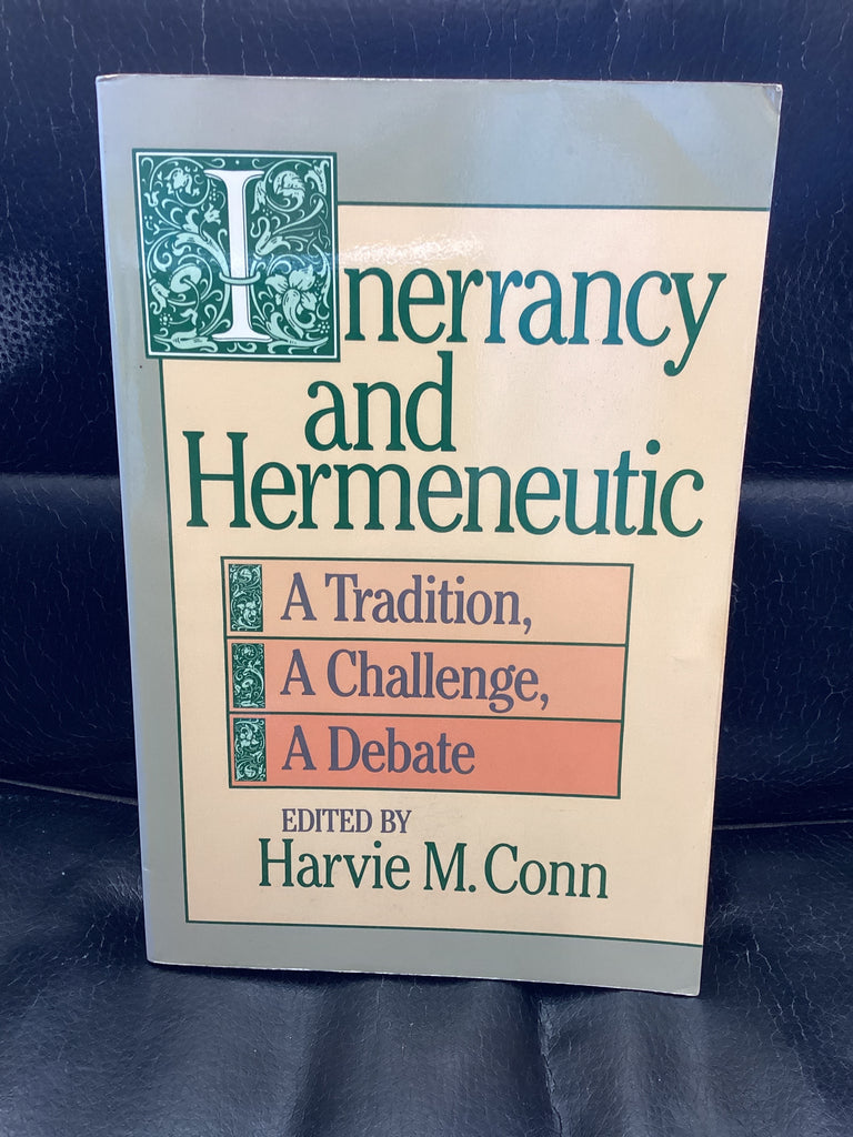 Inerrancy and Hermeneutic (Used Copy)