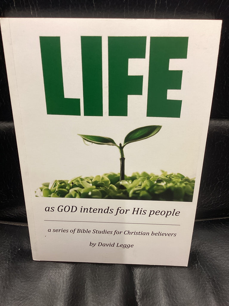 Life: As God Intends For His People (Used Copy)