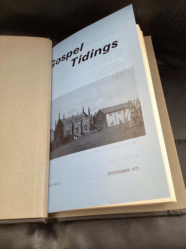 Gospel Tidings: Bound Magazines; Volume 6 (Used Copy)