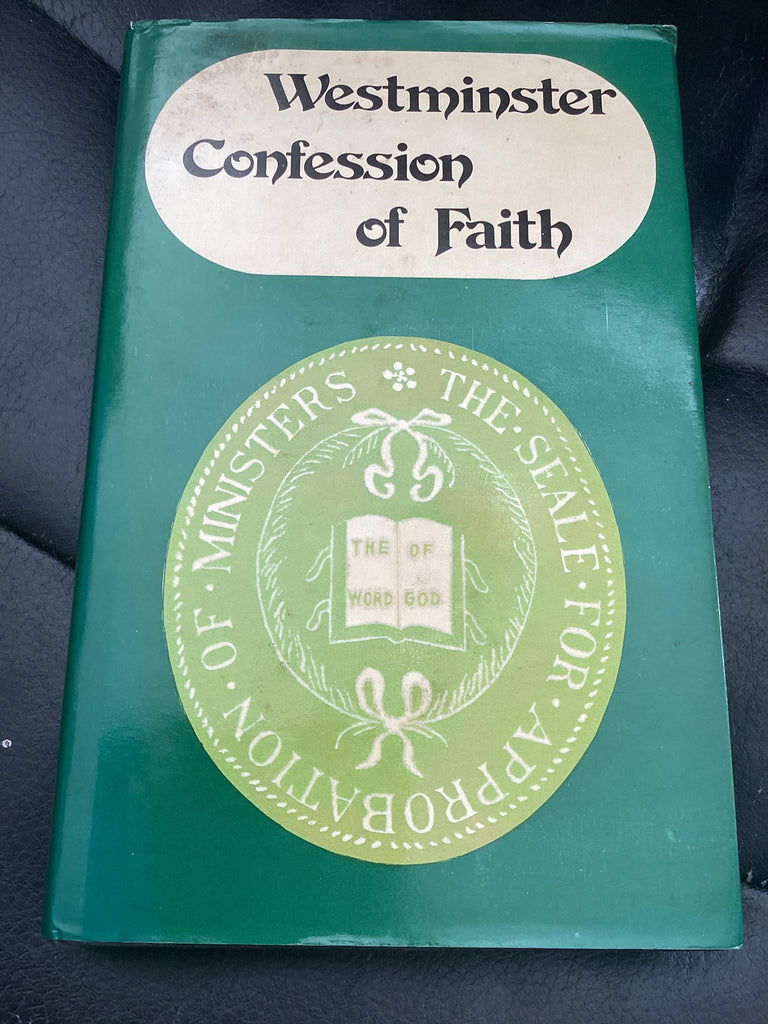 Westminster Confession of Faith (Used Copy)