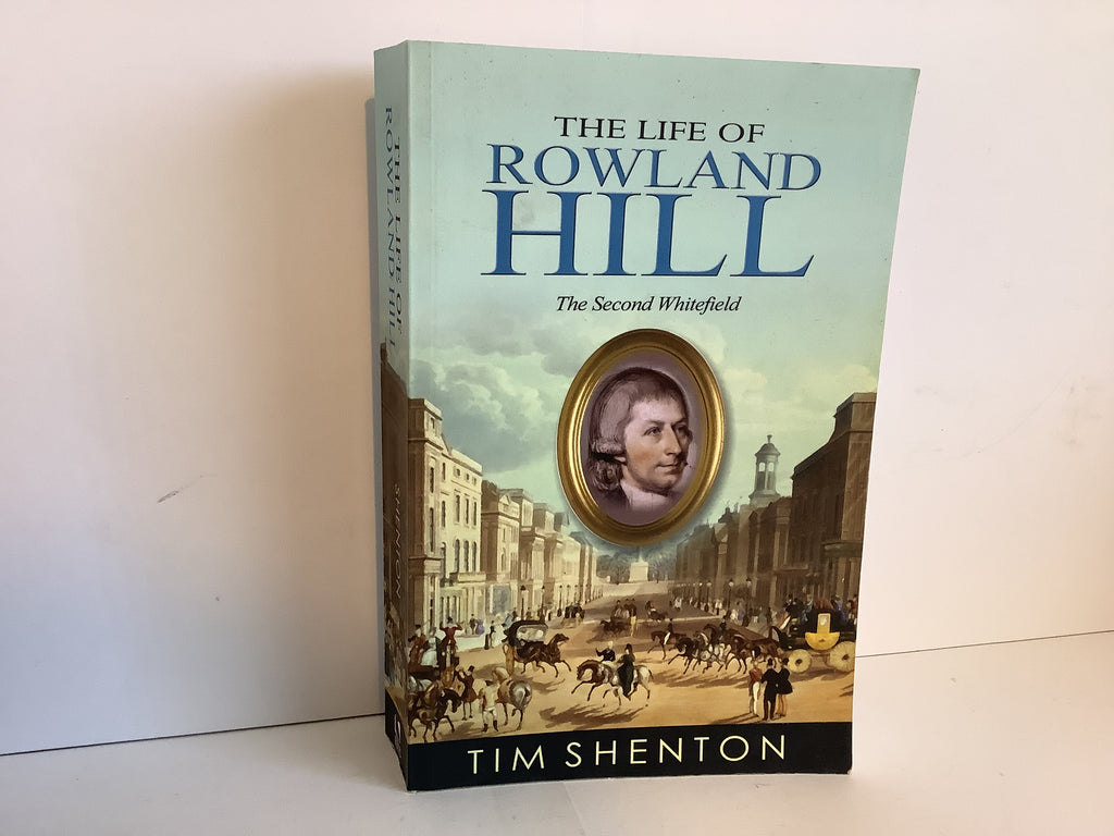 The Life of Rowland Hill (John Gowan Collection)