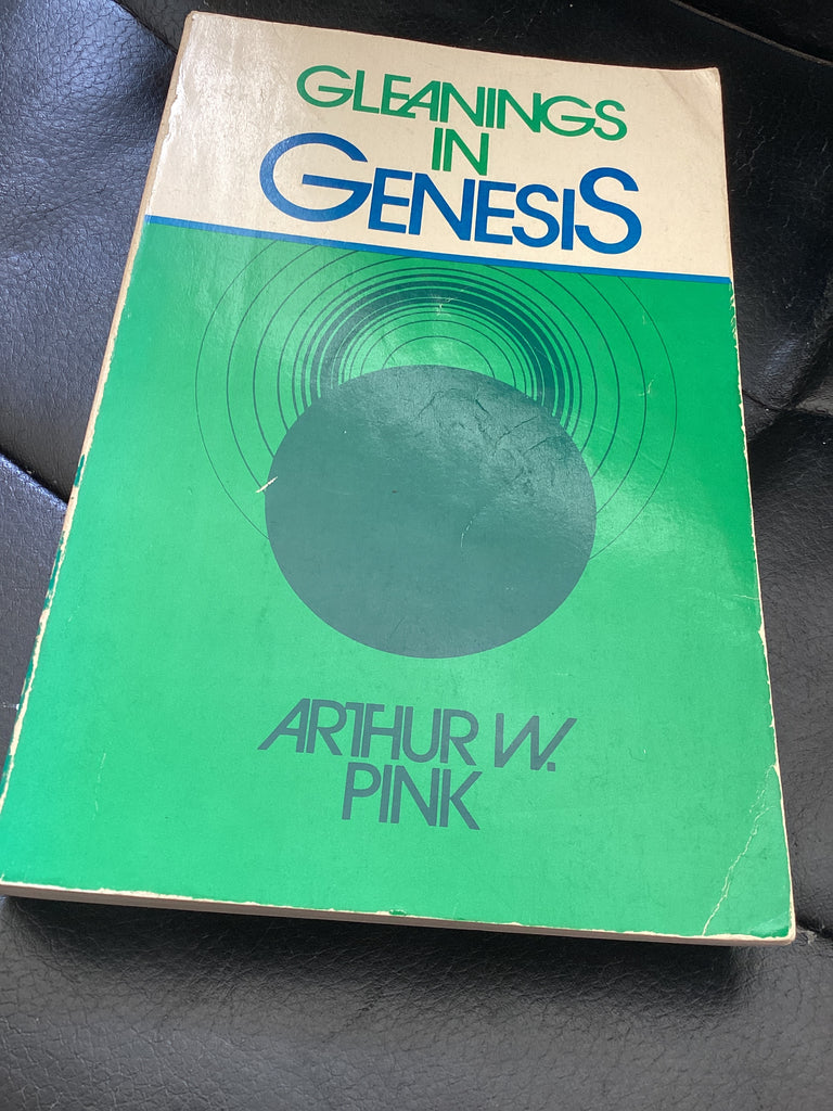 Gleanings in Genesis (Used Copy)