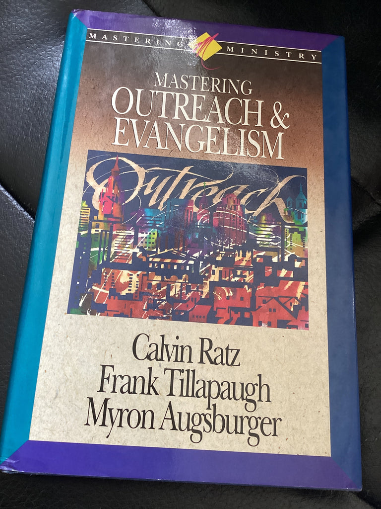 Mastering Outreach and Evangelism (Used Copy)