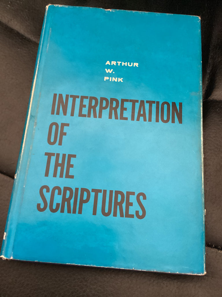 Interpretation of the Scriptures (Used Copy)