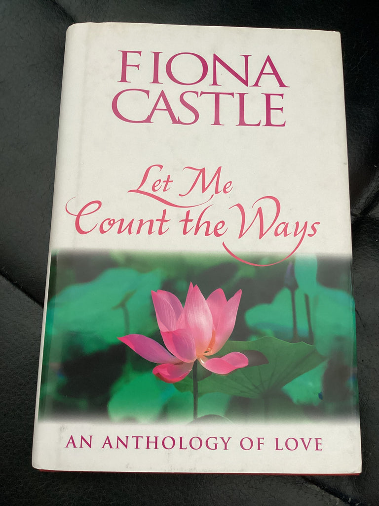 Let Me Count the Ways: An Anthology of Love (Used Copy)