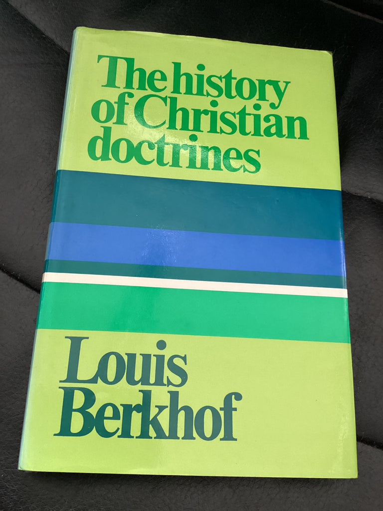 The History of Christian Doctrines (Used Copy)