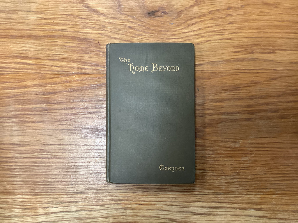 The Home Beyond (The John Gowan Collection)