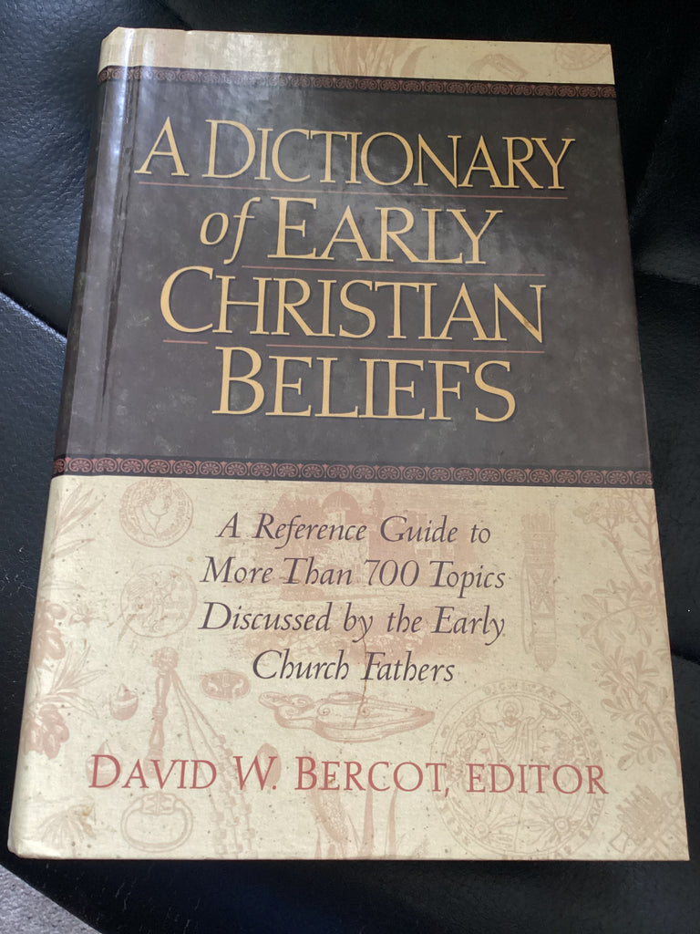 A Dictionary of Early Christian Beliefs (Used Copy)
